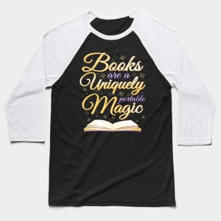 Books Are A Uniquely Portable Magic Baseball T-Shirt